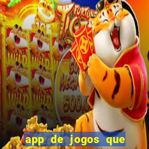 app de jogos que pagam de verdade